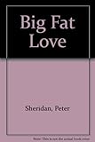 Big fat love