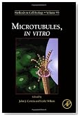 Microtubules, in vitro, Volume 95 (Methods in Cell Biology)