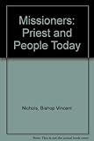 Missioners : priest and people today