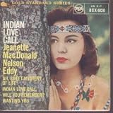INDIAN LOVE CALL 7 INCH (7" VINYL 45) UK RCA 1963