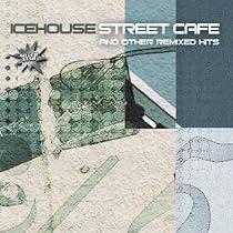 Street Cafe and the Remix Hits