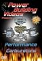 Power Building Video - Performance Carburetors
