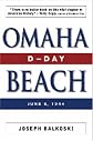 Omaha Beach: D-Day, June 6, 1944