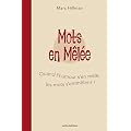 Mots en m�l�e