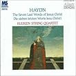 ハイドン:十字架上のキリストの最後の七つの言葉 by クイケン四重奏団 (アーティスト 演奏),ハイドン (作曲) (2001-01-20)