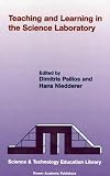Teaching and Learning in the Science Laboratory (Contemporary Trends and Issues in Science Education)