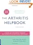 The Arthritis Helpbook: A Tested Self-Management Program for Coping with Arthritis and Fibromyalgia
