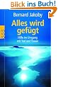 Alles wird gef�gt: Hilfe im Umgang mit Tod und Trauer