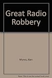 The great radio robbery