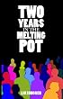 Two Years in the Melting Pot