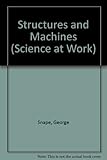 Structures and machines