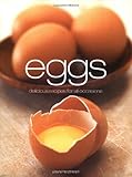 Eggs : delicious recipes for all occasions