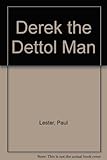 Derek the Dettol man
