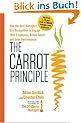 The Carrot Principle: How the Best Managers Use Recognition to Engage Their People, Retain Talent, and Accelerate Performance