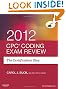 CPC Coding Exam Review 2012: The Certification Step, 1e
