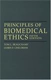 Principles of Biomedical Ethics (Principles of Biomedical Ethics (Beauchamp))