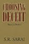 Choosing Deceit: Shun-Ur Book I