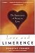 Love and Limerence: The Experience of Being in Love