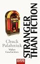 Stranger Than Fiction: True Stories
