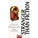 Stranger than Fiction: Wahre Geschichten
