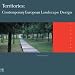 Book Territories: Contemporary European Landscape Design (Landmarks)