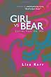 Girl vs. Bear: Stories from the 80's