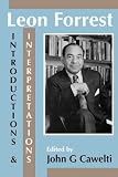 Leon Forrest: Introductions and Interpretations