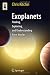 Exoplanets: Finding, Exploring, and Understanding Alien Worlds (Astronomers' Universe)
