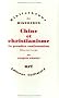 Chine et christianisme (Biblioth�que des histoires)