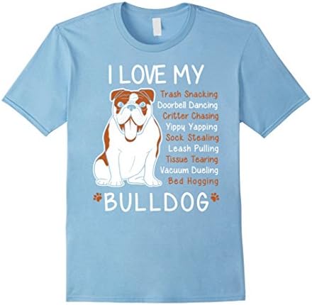 Men's Bulldog T-shirt , I love my Bulldog Medium Baby Blue