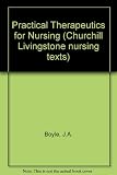 Practical therapeutics for nursing and related professions