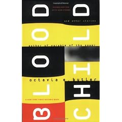 Bloodchild: And Other Stories