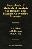 Sourcebook of Methods of Analysis for Biomass and Biomass
