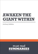 Summary: Awaken the Giant Within - Anthony Robbins