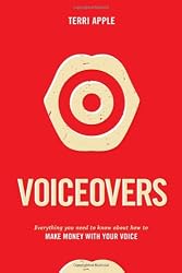 Voiceovers: Everything You Need to Know About How to Make Money With Your Voice