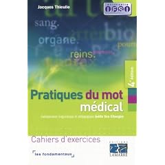 Pratique du mot m�dical