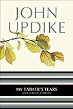 My Father's Tears: And Other Stories