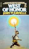 West of Honor: Jerry pournelle 9780671411374: West of Honor