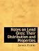 Notes on Lead Ores: Their Distribution and Properties (Large Print Edition)