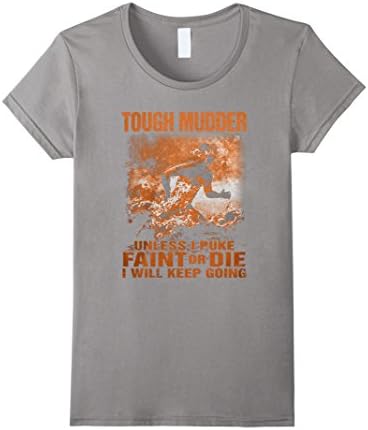 Women's I AM A TOUGH MUDDER Shirt XL Slate