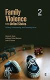 Family violence in the United States : defining, understanding, and combating abuse