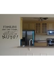 Home Improvement: FAMILIES ARE LIKE FUDGE MOSTLY SWEET WITH LOTS OF NUTS Vinyl wall lettering s... - Vinylsay