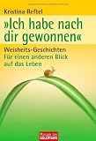 Produkt-Bild: "Ich habe nach dir gewonnen": Weisheits-Geschichten  - F&uuml;r einen anderen Blick auf das Leben