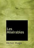 Les Misérables (French Edition)