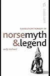 Cassell's Dictionary of Norse Myth & Legend (Cassell Reference)