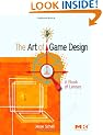 The Art of Game Design: A book of lenses: A Book of Lenses