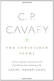 C. P. Cavafy: The Unfinished Poems