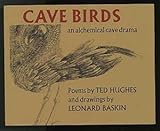 Cave birds : an alchemical cave drama