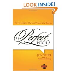 Perfect Pitch: The Art of Selling Ideas and Winning New Business (Adweek Books)