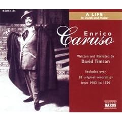 Enrico Caruso: A Life in Words and Music